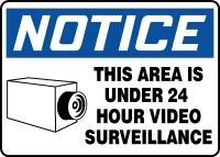 NOTICE This Area Is Under 24 Hour Video Surveillance (w/Graphic) 10 x 14 Adhesive Dura-Vinyl Sign