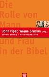 Produkt-Bild: Die Rolle von Mann und Frau in der Bibel: Zweimal einmalig - eine biblische Studie