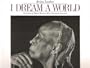 I Dream a World: Portraits of Black Women Who Changed America