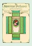 12 X 18 Stretched Canvas Poster American Perfumer and Essential Oil Review, November 1911
