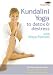 Kundalini Yoga To Detox & Destress With Maya Fiennes (DVD)