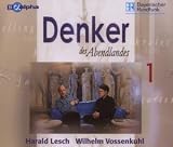Denker des Abendlandes. Staffel I und II
