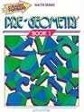 Pre-Geometry, Book 1 (Straight Forward Math Series/Book 1)
