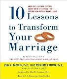 Ten Lessons to Transform Your Marriage [Audiobook, Unabridged] Publisher: Random House Audio; Abridged edition