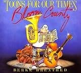 'toons For Our Times - A Bloom County Book Of Heavy Meadow Rump 'n Roll