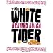 Books : The White Tiger [AUDIOBOOK] [CD]
