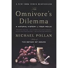by Michael Pollan The Omnivore’s Dilemma Paperback (Paperback)