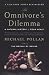 by Michael Pollan The Omnivore's Dilemma Paperback