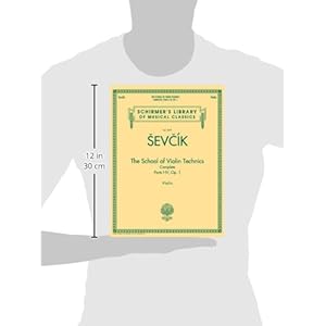 SCHOOL OF VIOLIN TECHNICS COMPLETE PARTS I-IV  OP. 1 (Schirmers Library of Musical Classics)