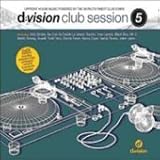 Revue Various Artists  / D: Vision Club Session, Vol. 5