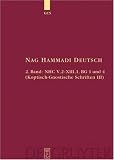 Nag Hammadi Deutsch: Nhc V,2 - Xiii,1, Bg 1 Und 4 (Die Griechischen Christlichen Schrifsteller Der Ersten Jahrhunderte, Neue Folge)