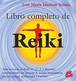 Libro completo de reiki (Coleccion Cuerpo - Mente) (Spanish Edition)
