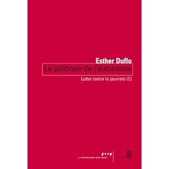 Lutter contre la pauvret� : Tome 2, La politique de l'autonomie
