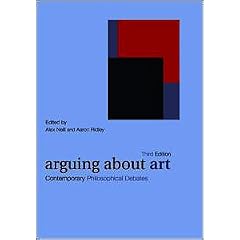 Arguing About Art: Contemporary Philosophical Debates (Arguing About Philosophy)