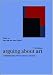 Arguing About Art: Contemporary Philosophical Debates (Arguing About Philosophy)