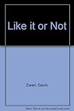 Like it or not