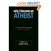 Why I Became an Atheist: A Former Preacher Rejects Christianity