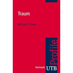Traum. UTB Profile (Uni-Taschenb�cher S)