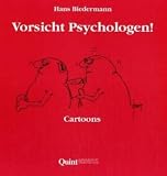 Vorsicht Psychologen!