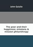 Produkt-Bild: The poor and their happiness: missions & mission philanthropy