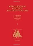 Metallurgical coatings and thin films 1991