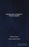 Poetical works in English of Thomas Campion