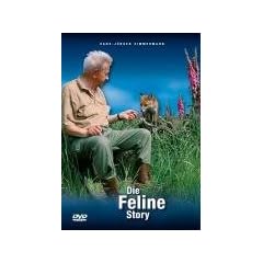 Die Feline Story - Eine au�ergew�hnliche Freundschaft zwischen Mensch und Fuchs