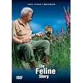 Die Feline Story - Eine au�ergew�hnliche Freundschaft zwischen Mensch und Fuchs