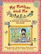 City Travel Guides Discounted  Books : My Mother and Me: A Memory Scrapbook for Kids (Memory Scrapbooks for Kids)