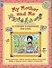 My Mother and Me (Memory Scrapbooks for Kids)