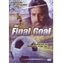 The Final Goal