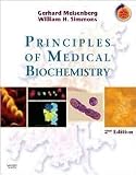Principles of Medical Biochemistry 2nd (second) edition Text Only