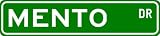 MENTO Street Sign ~ Personalized Family Lastname Sign ~ Gameroom, Basement, Garage Sign ** ALUMINUM