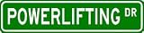 POWERLIFTING Street Sign - Sport Sign - High Quality Aluminum Street Sign