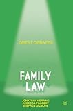 Great debates in family law