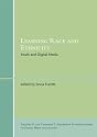 Learning Race and Ethnicity: Youth and Digital Media (John D. and Catherine T. MacArthur Foundation Series on Digital Media and Learning)