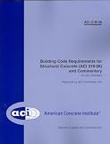 ACI 318-08 Building Code Requirements for Structural Concrete and Commentary - 0870312642