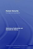 Human Security: Concepts and Implications