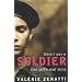 When I Was a Soldier: One Girl's True Story