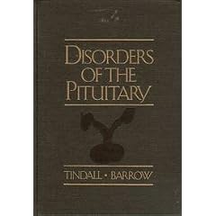 Disorders of the Pituitary by George T. Tindall