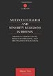 Multiculturalism and Minority Religions in Britain: Krishna Consciousness, Religious Freedom and the Politics of Location (Curzon Studies in New Religious Movements)