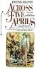 Across Five Aprils