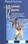 Les 12 Habitudes Des Gagnants - Patri...