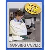 Pump@Work Nursing Cover - Made in USA, white with... by NuAngel