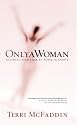 Only A Woman