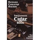The Ultimate Cigar Book - (Signed) First Edition, Third Printing by  Richard Carleton Hacker