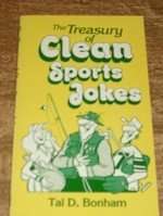 The Treasury of Clean Sports Jokes