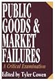 Public Goods and Market Failures: A Critical Examination