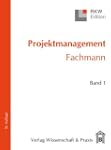 Projektmanagement - Fachmann. 2 B�nde