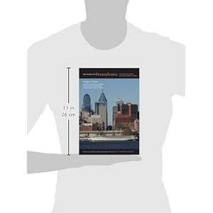 Buildings of Pennsylvania: Philadelphia and Eastern Pennsylvania (Buildings of the United States)
